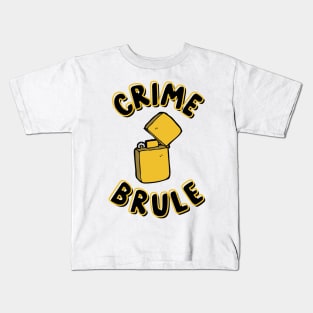 crime brule Kids T-Shirt